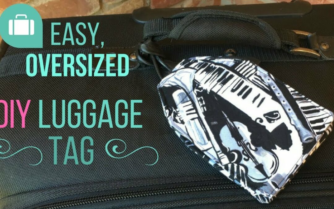 Luxe Luggage Tag DIY Sew